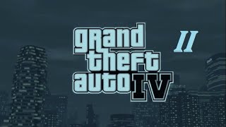 Grand Theft Auto IV - PC [2-ая серия. Первое огнестрельное оружие; Работа в Такси Романа]