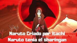 Pelicula de Naruto (Teoría) Qhps Naruto Criado por itachi y tenia El sharingan Parte 1
