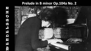 Mendelssohn-Bartholdy: Prelude in B minor Op.104a No. 2 - Riccardo Caramella, piano