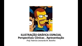ILGE - Perspectivas Cônicas - Apresentação