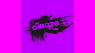 Hans Bouffmyhre - Sleaze Podcast 028 (28-01-2013) [Tracklist]