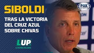 Robert Dante Siboldi tras la victoria de Cruz Azul sobre Chivas en el Clausura 2020