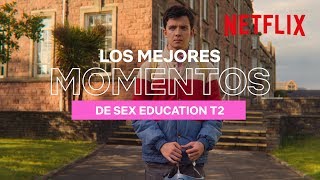Los MEJORES MOMENTOS de SEX EDUCATION T2 | Netflix España