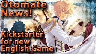 Otomate News: Kickstarter for new English game!