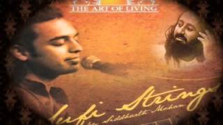 Je Tu Naa | जे तू ना | The Art Of Living Bhajan Song by Sidharth Mohan