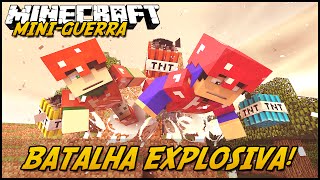 Minecraft: MINI-GUERRA - BATALHA EXPLOSIVA! (Too Much TNT Mod)