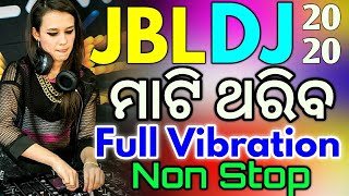 Odia New Dj Songs Non Stop 2020 Full Bobal Mix