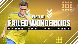 FIFA'S FAILED SUPERSTARS! | FIFA 10 WONDERKIDS ON FIFA 17 - WHERE ARE THEY NOW?