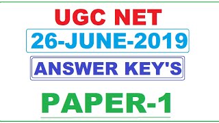 UGC NET | COMPLETE ANSWER KEY'S | 26 JUNE 2019 | PAPER-1