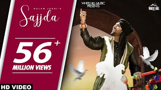 Sajjda (Official Video) Gulam Jugni | White Hill Music | New Punjabi Songs 2018