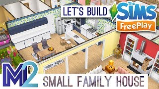 Sims FreePlay - Let's Build a Small Family House (Live Build Tutorial)