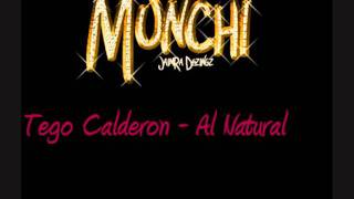 Tego Calderon - Al Natural