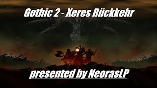Gothic 2 - Xeres Rückkehr #363 Böse Geister vertreiben