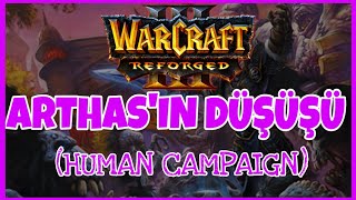 [Warcraft III Reforged] Arthas'ın düşüşü (Human Campaign)