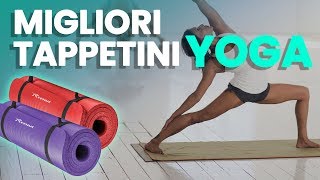 5+ Migliori Tappetini da Yoga - Classifica di Alfonso Melis