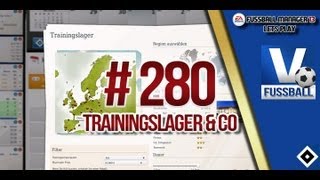 Fussball Manager 13 Lets Play - #280 Trainingslager und Co. | ᴴᴰ