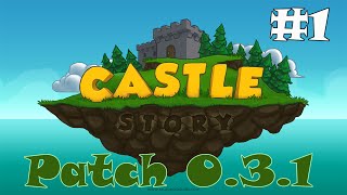 Castle Story Patch 0.3.1 Обновление игры. Что изменилось? №1