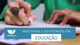 Mestrado e Doutorado em Educação | Univali