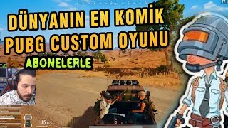 UNLOST DÜNYANIN EN KOMİK PUBG OYUNU   CUSTOM GAME