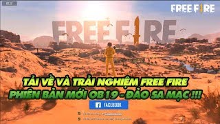 garena Free Fire | Tải về và trải nghiệm Free Fire Server thử nghiệm Ob19 - Đảo Sa Mạc