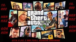 GTA 5 - FULL 3 MB İNDİRME KURMA (KESİN SONUÇ ) Sorunsuz 2017 Windows 7,8,9,10 - Oluyor