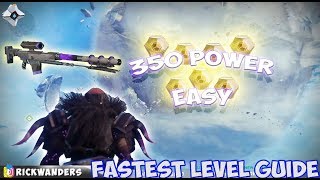 DESTINY 2 HOW TO GET 350 QUICK - AMAZING LEVEL UP GUIDE | Destiny 2 How to Level Up Fast, 300 Power
