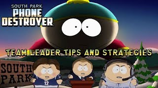 South Park Phone Destroyer Team Leader Tips