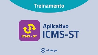 Aplicativo ICMS-ST: Descomplique o cálculo de imposto da Substituição Tributária | VHSYS
