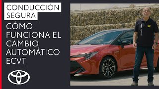 Cambio automático eCVT | ¿Cómo funciona? ▶ | Conducción Segura Toyota