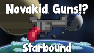 Novakid Guns & Rifles!? - Starbound Guide , Nightly Build
