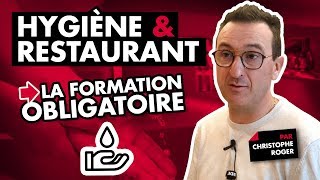 Restaurant & hygiène: la formation obligatoire