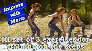 3 exercises for training on the steps, part 3 - Improve with Marta
