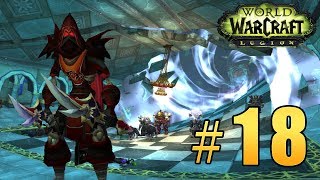 Прохождение World of Warcraft: Legion (WoW) - Разбойник - Прибытие в Каражан #18