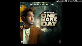 Vershon - One More Day (Official Audio) January 2018