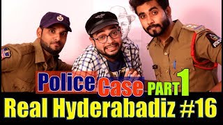 Real Hyderabadi #16 | Police Case | Best Hyderabadi Comedy Video | DJ Adnan Hyd | Abdul Razzak