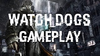 WATCH DOGS GAMEPLAY - Free Roam & Mission Gameplay - Watch Dogs PS4 Gameplay