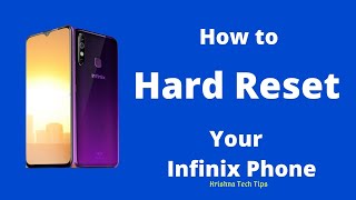 How to Hard Reset (Factory reset) your  Infinix Phone