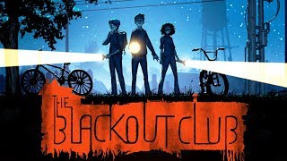 EVIL HAS COME TO TOWN! - The Blackout Club - #1