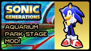 Sonic Generations - Aquarium Park Stage Mod! (4K/60fps) #Colors #JasonGriffith