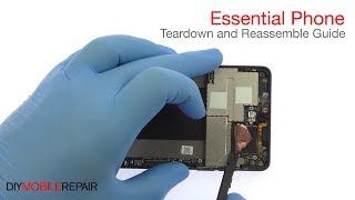 Essential Phone Teardown and Reassemble Guide - DIYMobileRepair