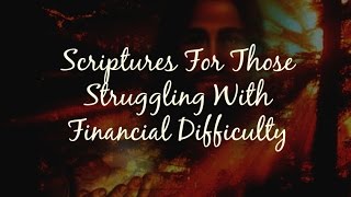 Bible Verses For Those Struggling With Financial Difficulty (Audio)
