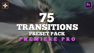 75 Smooth Transitions Preset Pack for Adobe Premiere Pro. || Tutorial Included ||