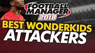 Football Manager 2018 Wonderkids: Attacker Shortlist