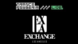 Trance Psyberia /// LIVE @ Exchange LA, 03.06.2015.