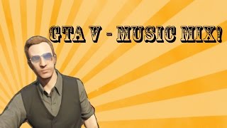 GTA V - Music Mix (עברית)