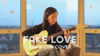 (BTS 방탄소년단) FAKE LOVE - Erica Cha [Fingerstyle Guitar Cover]