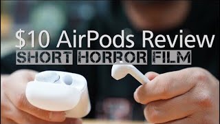 Short horror Film [$10 Fake AirPods Review] "Urban Legend of Unboxing" [ENG SUB]