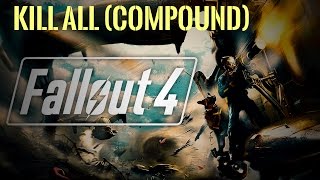 Fallout 4 Gameplay Ultra Settings - HUMAN ERROR (Cleaning the Compound) #9