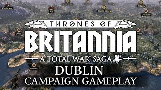 DUBLIN CAMPAIGN GAMEPLAY - Thrones of Britannia - Preview Gameplay - Viking Sea Kings