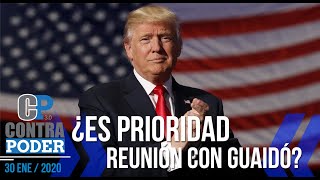 Republicanos CREEN que Trump NO RECIBIRÁ a Guaidó | Contra Poder | 2 de 2